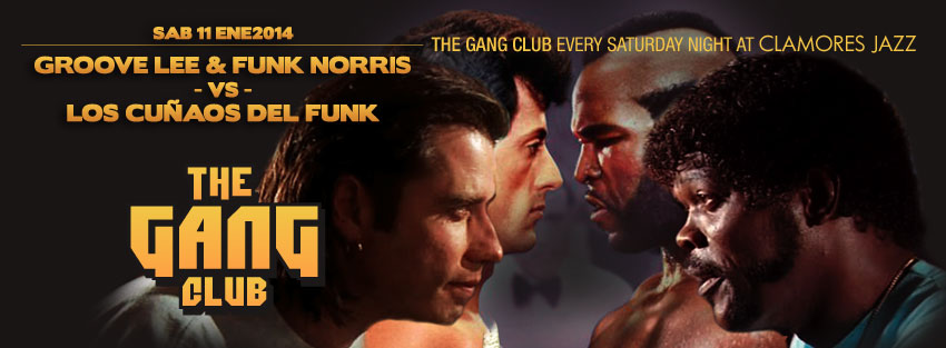 THE GANG Club – SÁB 11 ENE – GROOVE LEE & FUNK NORRIS vs LOS CUÑAOS DEL FUNK