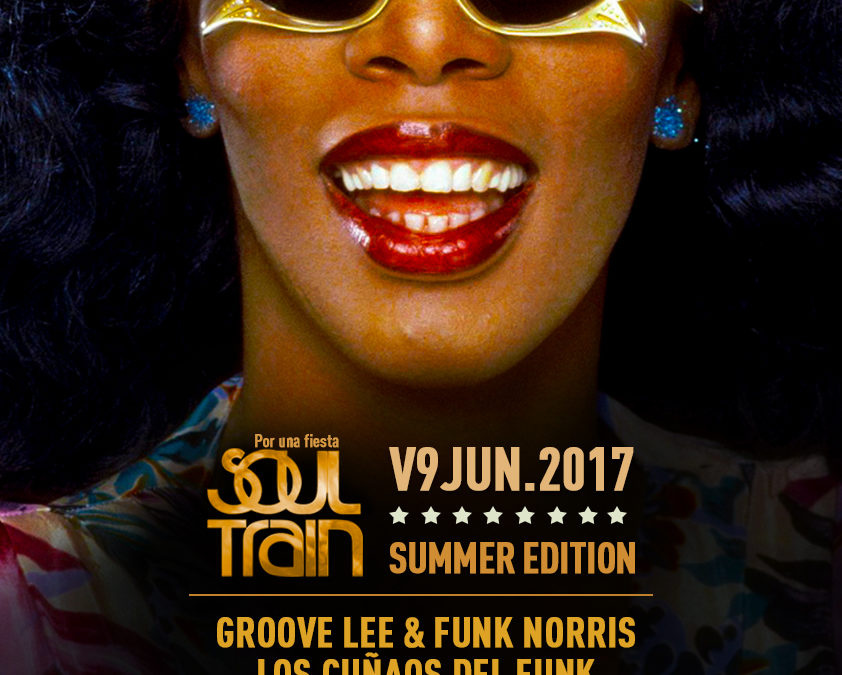 V9 Junio 2017. Soul Train Summer Edition @ Café Berlín
