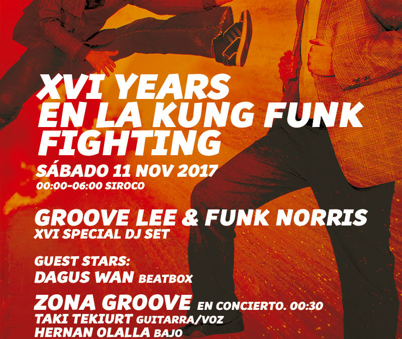 S11 nov. XVI YEARS EN LA KUNG FUNK FIGHTING