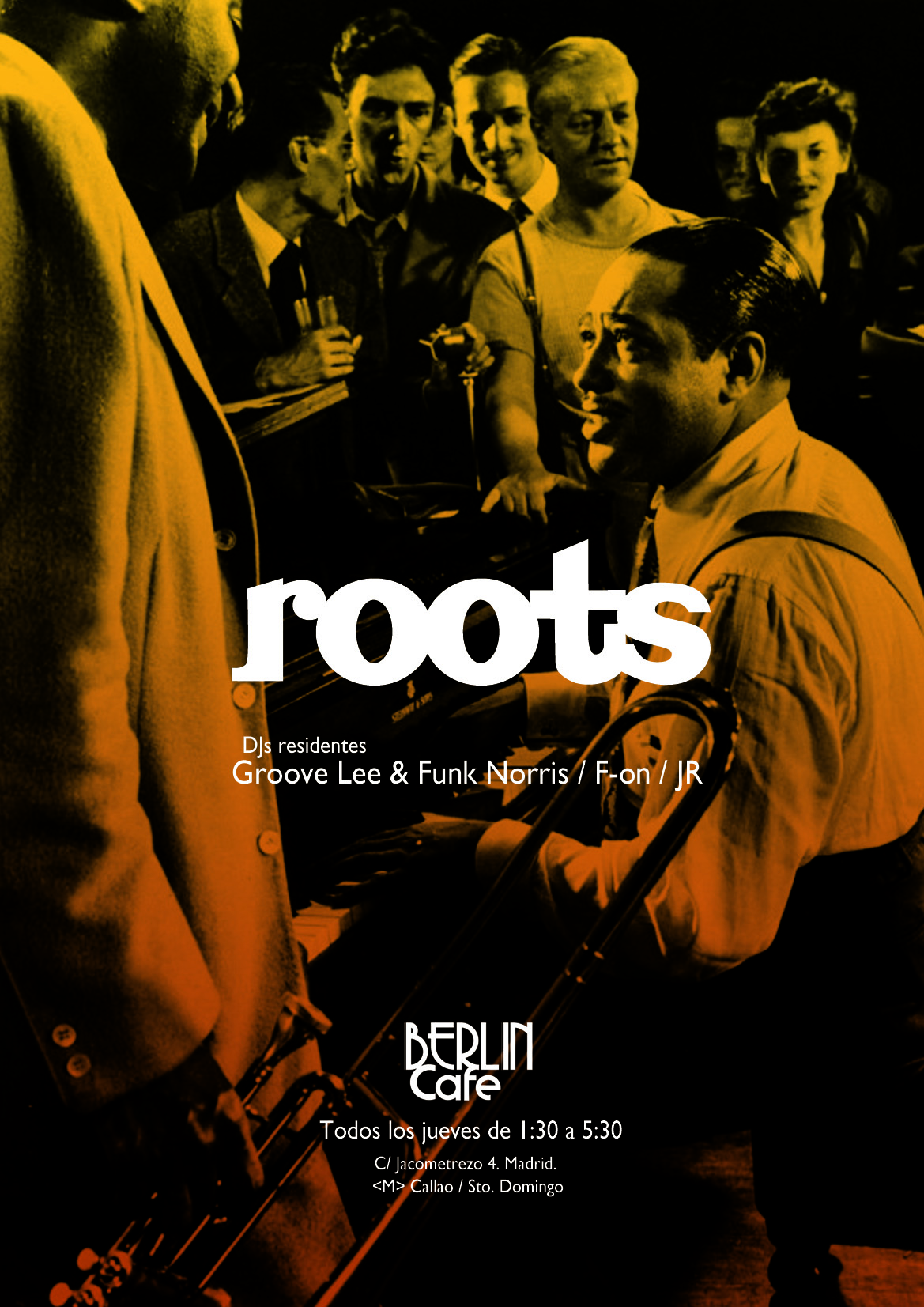 Roots todos los jueves en Café Berlín