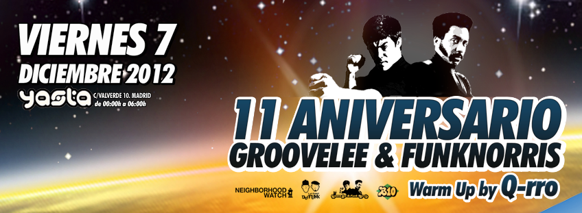 11 aniversario Groove Lee & Funk Norris. V7 MW@Ya’sta