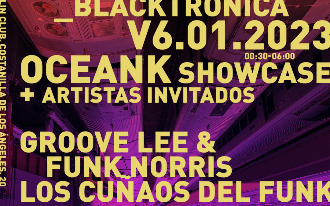 V6 enero 2023. Blacktronica @ bClub. Café Berlín