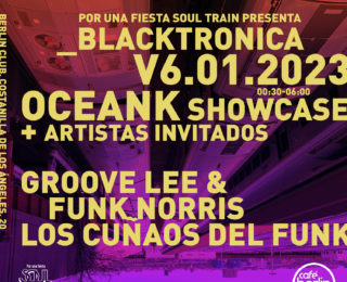 V6 enero 2023. Blacktronica @ bClub. Café Berlín